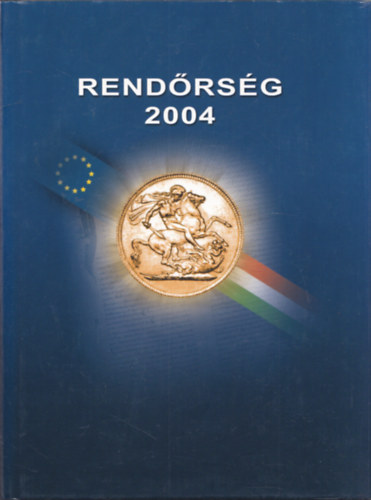 Nmeth Lajos (szerk.) - Rendrsg 2004