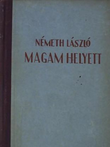 Németh László - Magam helyett