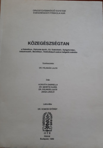 Horváth G.-Dr. Merétei K.-Dr. Pálinkás L.-Zsiga L. - Közegészségtan
