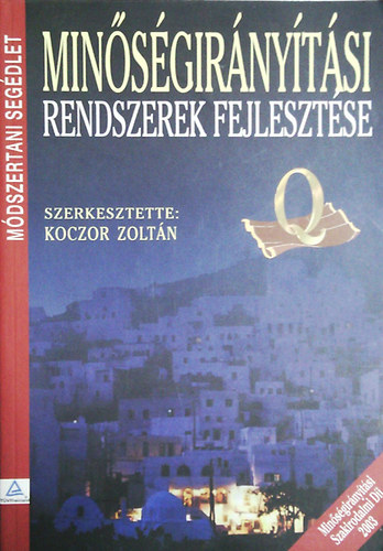Koczor Zoltn (szerk.) - Minsgirnytsi rendszerek fejlesztse