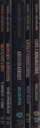 Noel Langley, Penny McLean, Mller Pter, Sture Lnnerstrand, Brinkley, D.-Perry, P. - 5 db. zenetek a szellemvilgbl: Cayce a reinkarncirl + Kapcsolat a vdszellemeddel + Kgy s kereszt + Shanti Devi + Elz letem + Megvltott fny