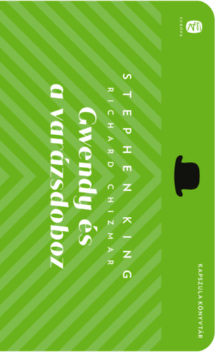 Stephen King, Richard Chizmar - Gwendy s a varzsdoboz