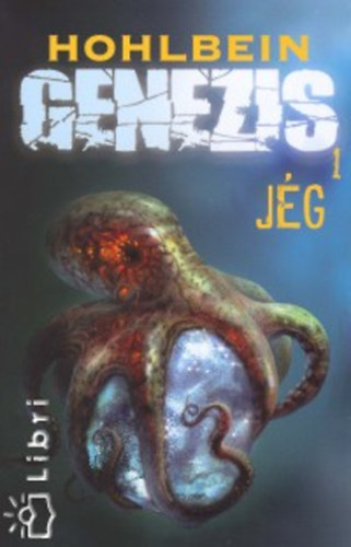 Wolfgang Hohlbein, Hohlbein, Heike - Genezis 1. - J�g