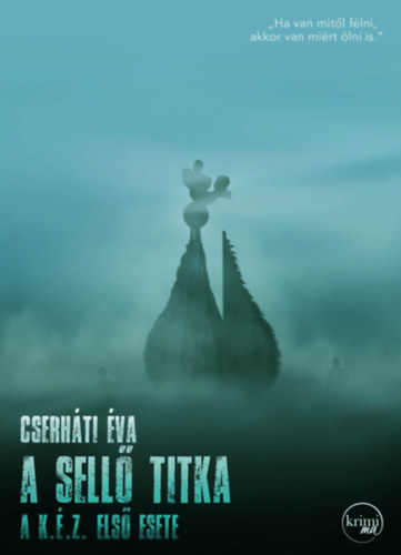 Cserh�ti �va - A Sell� titka