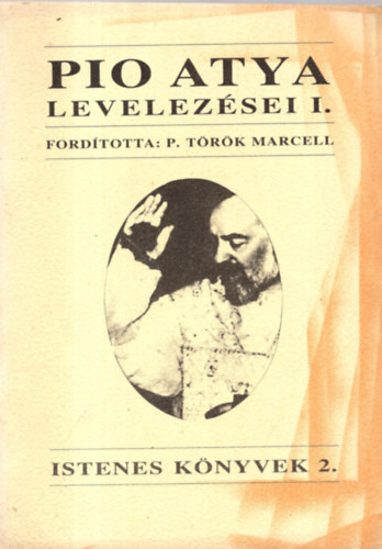 P. Trk Marcell (ford.) - Pio atya levelezsei I.