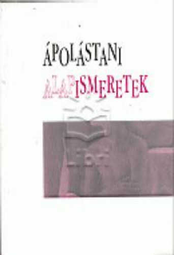 Ápolástani alapismeretek