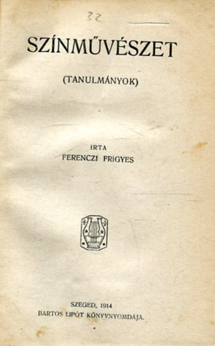 Ferenczi Frigyes - Sz�nm�v�szet