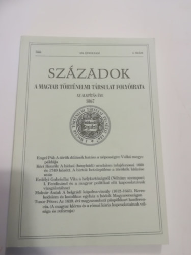 Pl Lajos (fel.szerk.) - Szzadok A Magyar Trtnelmi Trsulat Folyirata. 134.vfolyam. 2000 2. szm.
