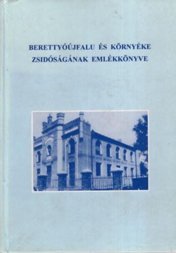 Nesher-Gerő - Berettyóújfalu és környéke zsidóságának emlékkönyve