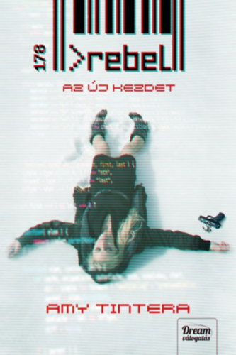 Amy Tintera - Rebel - Az j kezdet