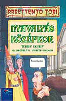 Terry Deary - Nyavalyás középkor