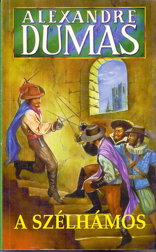 Alexandre Dumas - A szélhámos (Dumas)