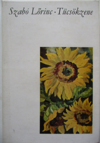 Szabó Lőrinc - Tücsökzene