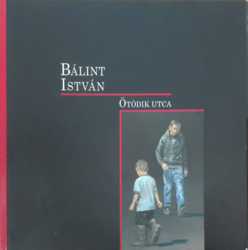 Blint Istvn - tdik utca