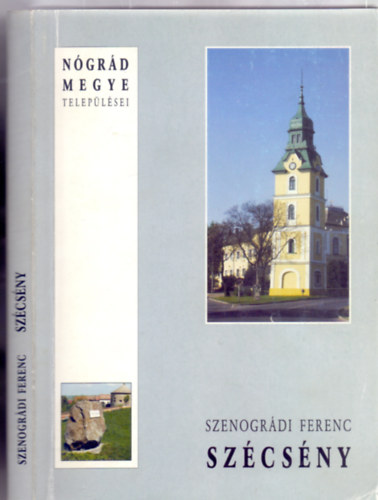 Szenogrdi Ferenc, Fotk: Szenogrdi Tams - Szcsny (Ngrd megye teleplsei)