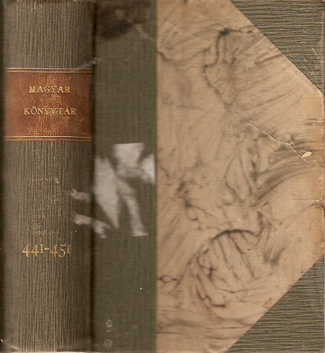 Schnthan Ferenc; Lvay Jzsef; Edmond Rostand; Tth Bla:; Titus Livius - Magyar knyvtr 441-451: Dorrit kisasszony, Tompa Mihlyrl, A sasfik, Trk histrik, Hannibl tja az Alpeseken t