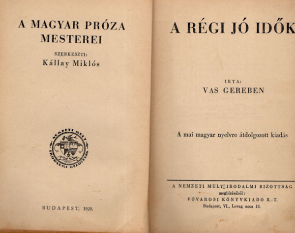 Vas Gereben - A régi jó idők