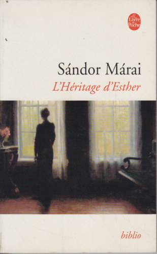 Mrai Sndor - L'Hritage d'Esther