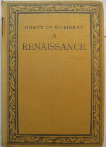 Comte de Gobineau - A renaissance