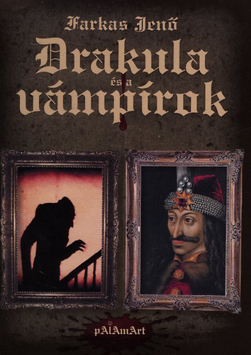 Farkas Jen - Drakula s a vmprok