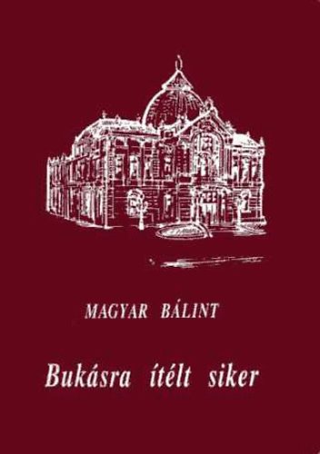 Magyar Blint - Buksra tlt siker