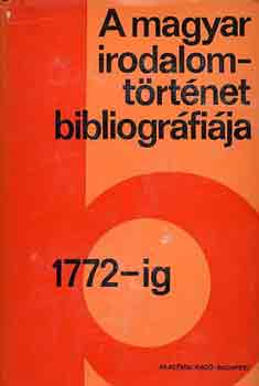 Stoll-Varga-V. Kov�cs - A magyar irodalomt�rt�net bibliogr�fi�ja 1.: 1772-ig