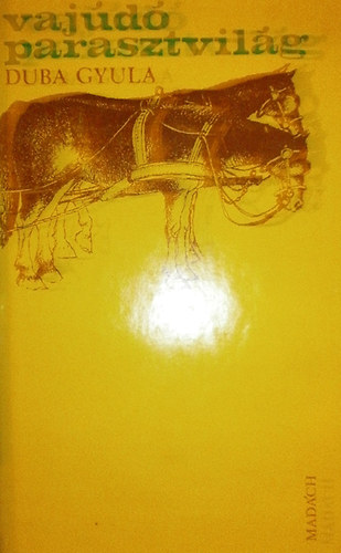 Duba Gyula - Vajd parasztvilg