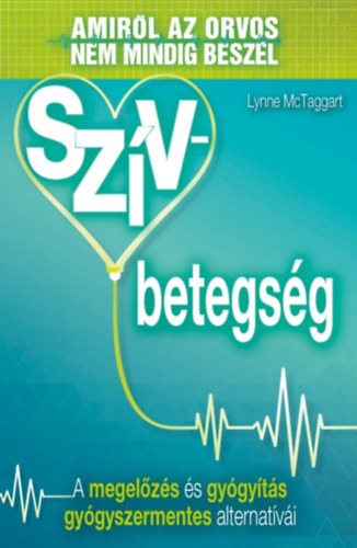 Sz�vbetegs�g - Amir�l az orvos nem mindig besz�l