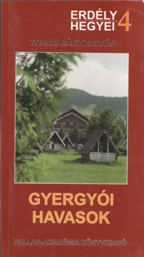 Torjai Rcz Zoltn - Gyergyi havasok (Erdly hegyei 4.)