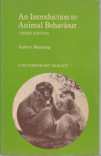 Aubrey Manning - An Introduction to Animal Behaviour (Third Edition)