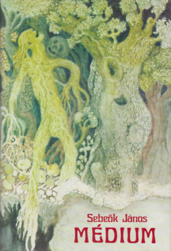 Sebe�k J�nos - M�dium