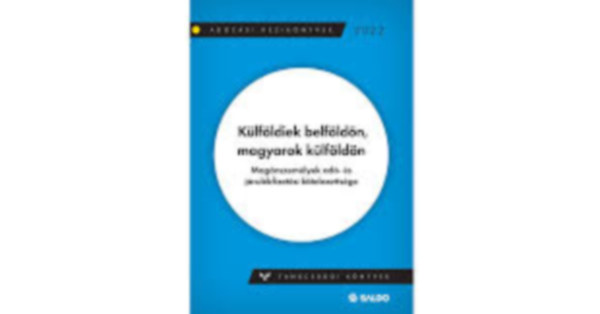 Klfldiek belfldn magyarok klfldn