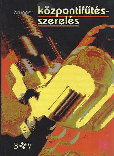 Hans Br�nner - K�zpontif�t�s-szerel�s