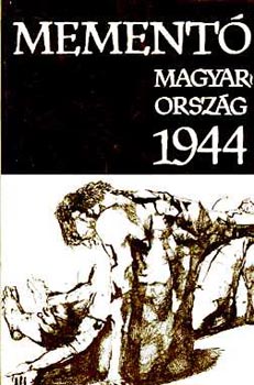 Gti dn - Mement Magyarorszg 1944