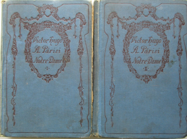 Victor Hugo - A párizsi Notre-Dame I-II.