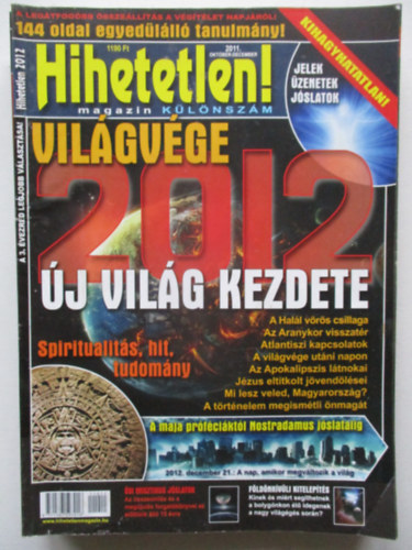 Szűcs Róbert (főszerk.) - Hihetetlen! magazin 2011 október-December Különszám