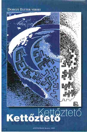 Dobozi Eszter - Kett�ztet�