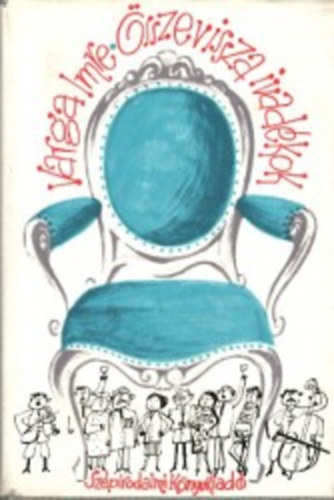 Varga Imre - �sszevissza ivad�kok