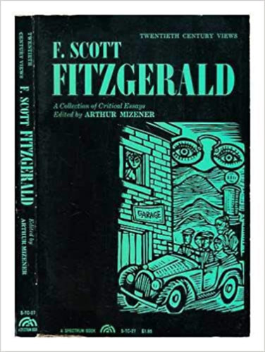 Arthur C. Miller - F. Scott Fitzgerald - A collection of critical essays