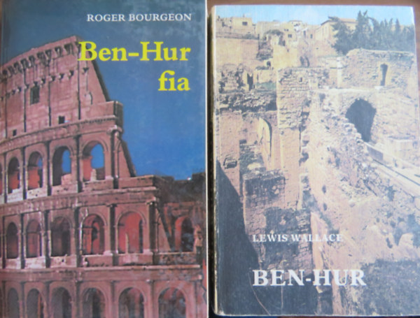 Lewis Wallace, Roger Bourgeon - 2 db trtnelmi regny: Ben-Hur + Ben-Hur fia