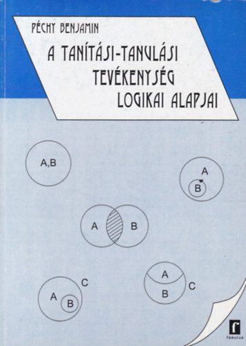 Dchy Benjamin - A tantsi-tanulsi tevkenysg logikai alapjai