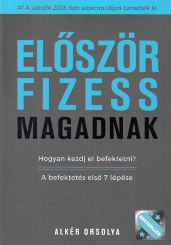 Alkr Orsolya - Elszr fizess magadnak!