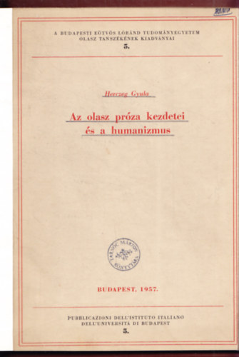 Herczeg Gyula - Az olasz pr�za kezdetei �s a humanizmus
