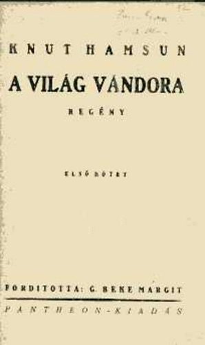 Knut Hamsun - A vilg vndora I-II.