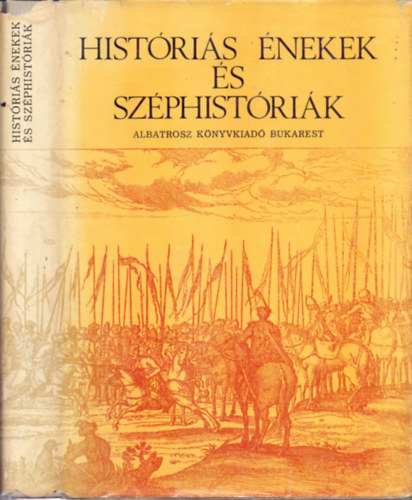 Moln�r Szabolcs (v�l. �s szerk.) - Hist�ri�s �nekek �s sz�phist�ri�k