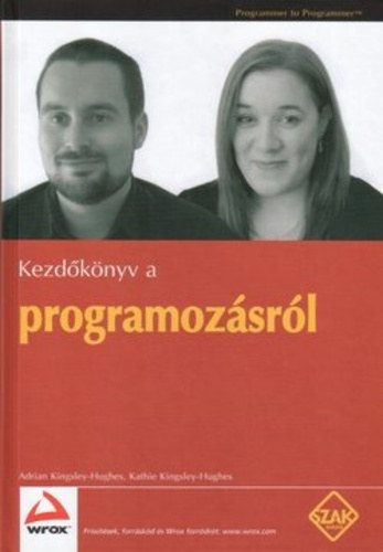 Kingsley-hughes, Adrian, Kingsley-hughes, Kathie - Kezd�k�nyv a programoz�sr�l