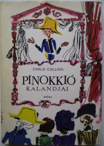 Carlo Collodi - Pinokki kalandjai