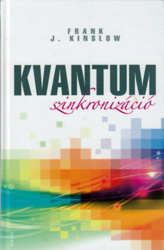 Frank J. Kinslow - Kvantumszinkroniz�ci�