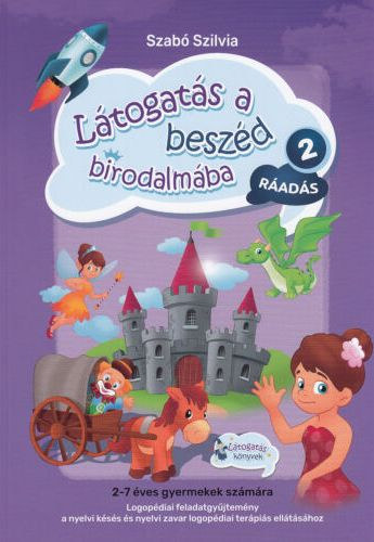 Szab Szilvia - Ltogats a beszd birodalmba 2.