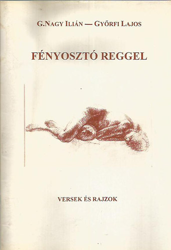 G. Nagy Ili�n - F�nyoszt� reggel